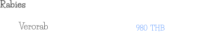 Rabies 980  THB Verorab