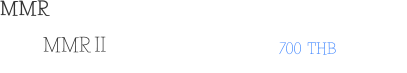 MMR 700  THB MMR II
