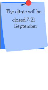 The clinic will be closed 7-21 September